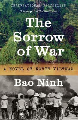 The Sorrow of War : A Novel of North Vietnam - Thryft