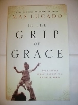 In the Grip of Grace