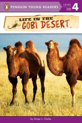 Life in the Gobi Desert (Penguin Young Readers, Level 4) - Thryft