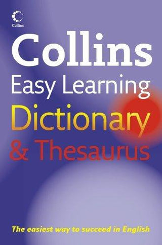 Collins Easy Learning Dictionary and Thesaurus - Thryft