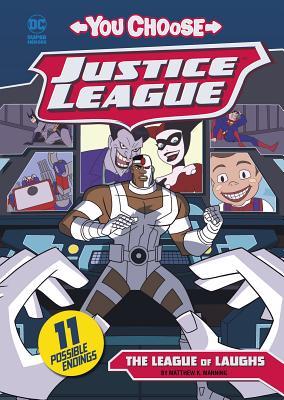 The League of Laughs - You Choose Stories: Justice League