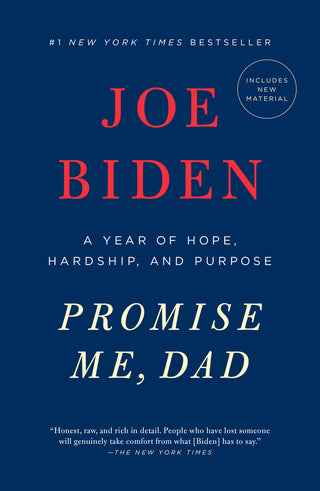 Promise Me, Dad: A Year of Hope, Hardship, and Purpose