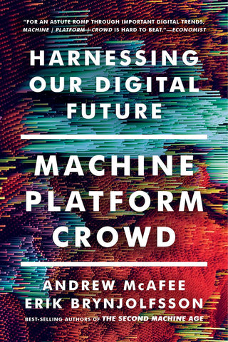 Machine, Platform, Crowd : Harnessing Our Digital Future - Thryft