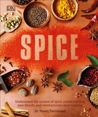 The Science of Spice: Understand Flavor Connections and Revolutionize Your Cooking