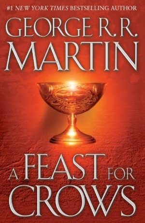 A Feast for Crows - A Song of Ice and Fire