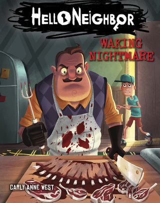 Waking Nightmare - Hello Neighbor