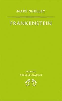 Frankenstein : or, the Modern Prometheus - Thryft