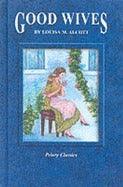Priory Classics : Good Wives: Series Two - Thryft