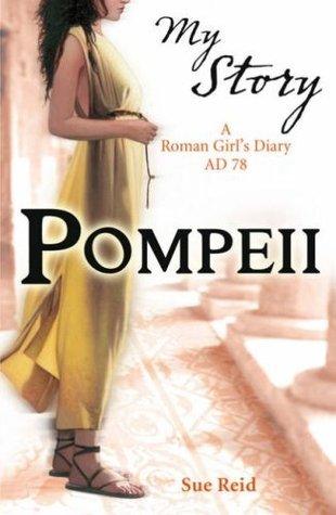 Pompeii - A Roman Girl's Diary AD 78-79 - Thryft