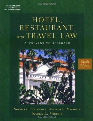 Hotel, Restaurant and Travel Law : A Preventative Approach - Thryft