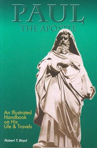 Paul, the Apostle - His Life and Times