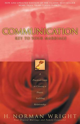 Communication : Key to Your Marriage - How to Choose a Happy Fulfilling Relationship - Thryft