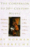 The Companion to 20th-Century Music