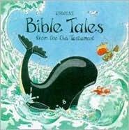 Bible Stories From The Old Testament - Thryft