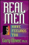 Real Men Have Feelings Too