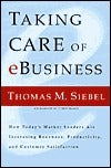 Taking Care of Ebusiness - How Today's Market Leaders Are Increasing Revenue, Productivity, and Customer Satisfaction