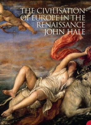 The Civilisation of Europe in the Renaissance - Thryft