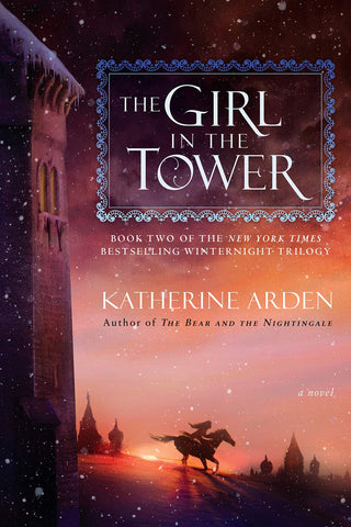 The Girl in the Tower - Winternight Trilogy