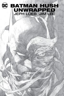 Batman: Hush Unwrapped