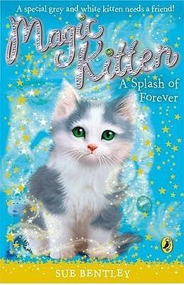 Magic Kitten: A Splash of Forever - Thryft