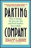 Parting Company: How to Survive the Loss of a Job and Find Another Successfully - Thryft