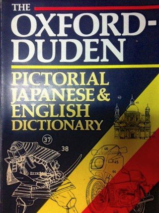 The Oxford-Duden Pictorial Japanese & English Dictionary - Thryft