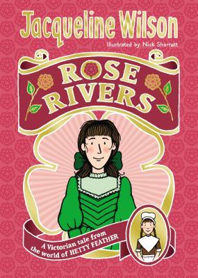 Rose Rivers - World of Hetty Feather