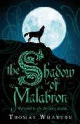 The Shadow of Malabron : The Perilous Realm: Book One - Thryft