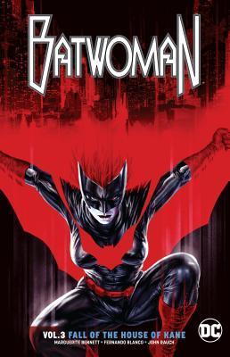 Batwoman Vol 3 Fall Of The House Of Kane - Thryft