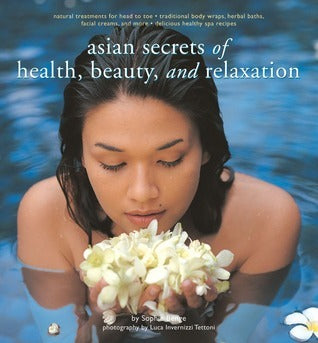 Asian Secrets of Health, Beauty and Relaxation