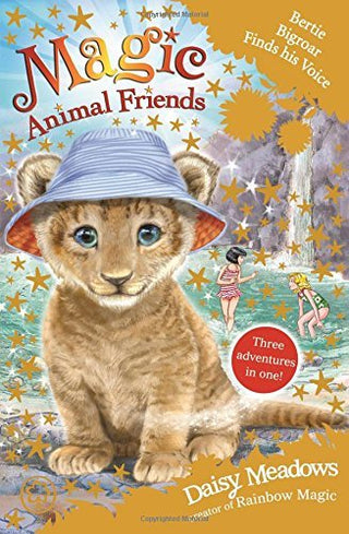 Bertie Bigroar Finds His Voice - Magic Animal Friends