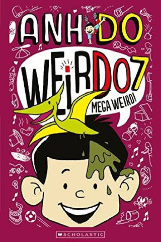 Weirdo #7: Mega Weird!