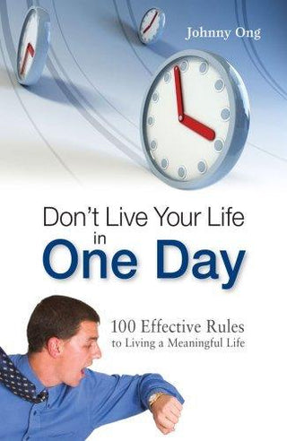 Don't Live Your Live In One Day - Thryft