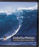 Global Surf Nation - Surf Culture, People, History And Places - Thryft