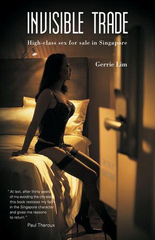 Invisible Trade: 1 : High-class Sex for Sale in Singapore - Thryft