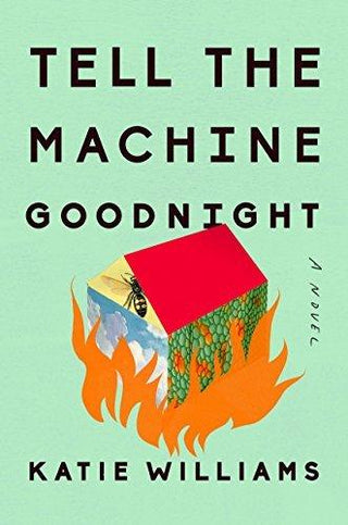 Tell the Machine Goodnight - Thryft