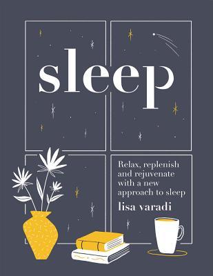 Sleep Relax, Replenish and Rejuvenate With a New Approach to Sleep