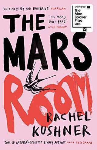 The Mars Room : Shortlisted for the Man Booker Prize - Thryft