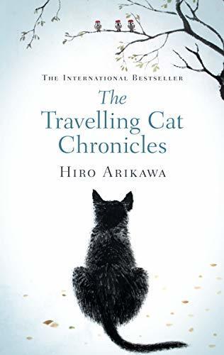The Travelling Cat Chronicles : The Life Affirming One Million copy Bestseller - Thryft