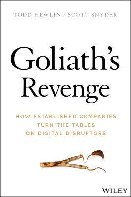 Goliath's Revenge: How Established Companies Turn the Tables on Digital Disruptors - Thryft