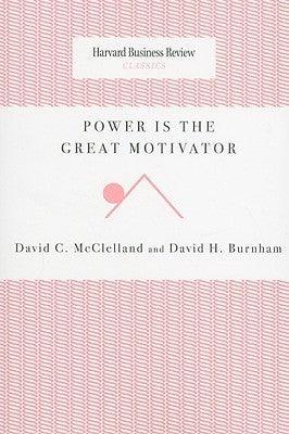 Power Is the Great Motivator - Thryft