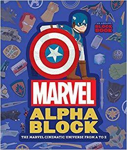 Marvel Alphablock : The Marvel Cinematic Universe from A to Z - Thryft