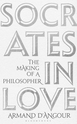 Socrates In Love - The Making Of A Philosopher - Thryft