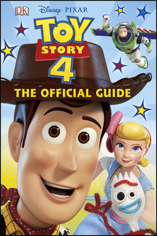 Disney Pixar Toy Story 4: The Official Guide
