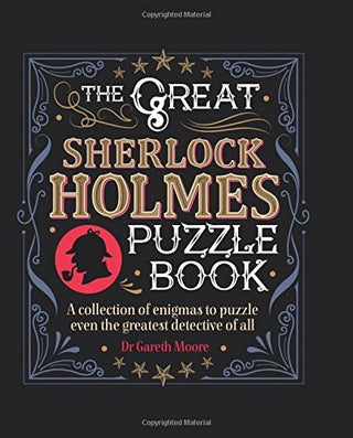The Great Sherlock Holmes Puzzle Book