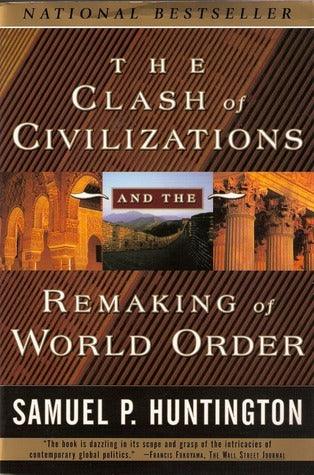 The Clash of Civilizations - Thryft