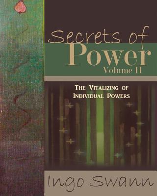 Secrets of Power, Volume II: The Vitalizing of Individual Powers - Thryft