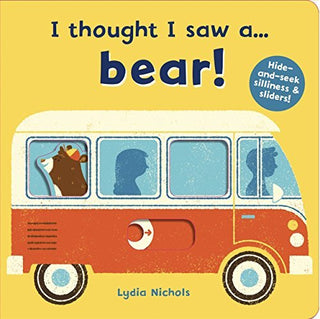 I Thought I Saw a Bear