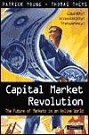 Capital Market Revolution: The Future of Markets in an Online World - Thryft