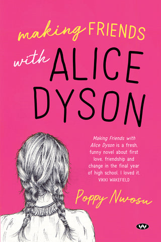 Making Friends with Alice Dyson